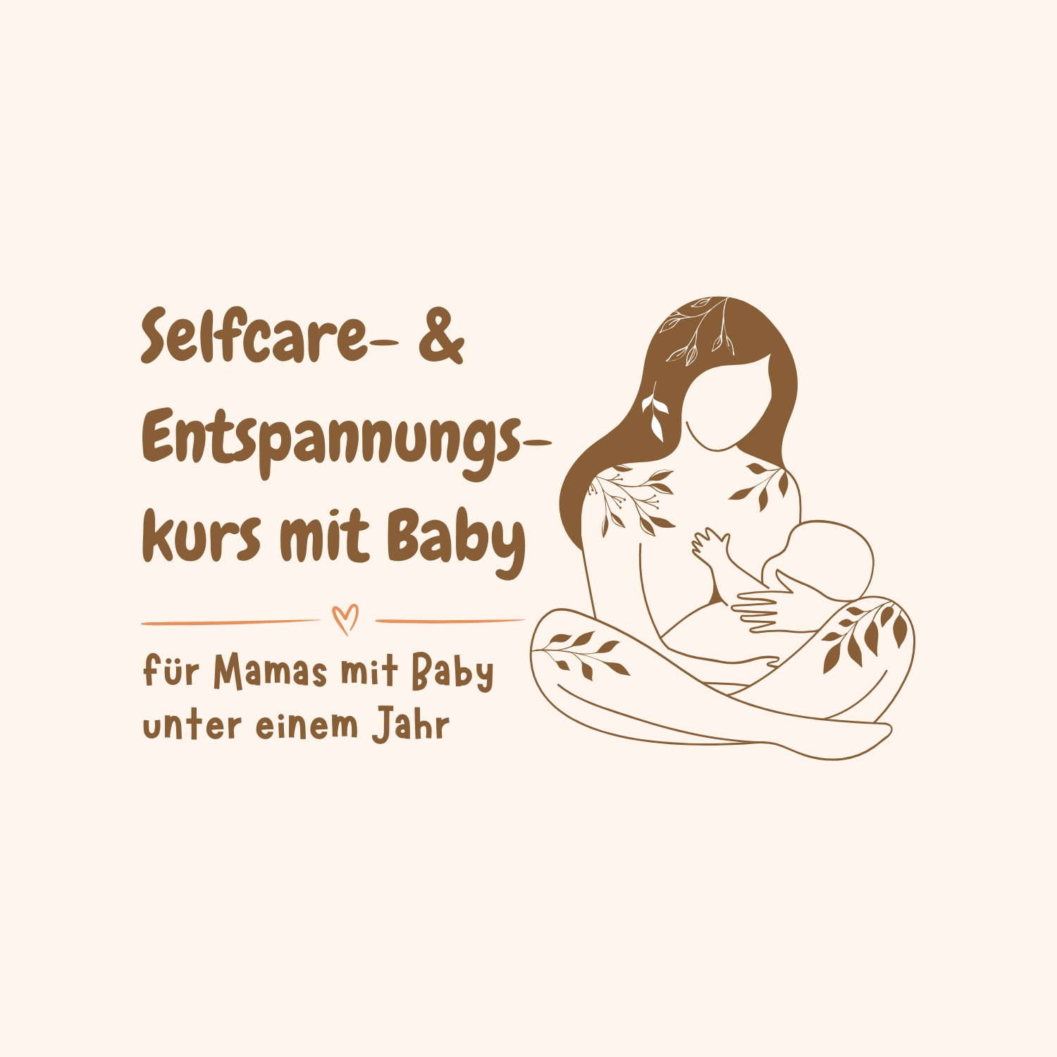 Selfcare- und Entspannungskurs mit Baby
